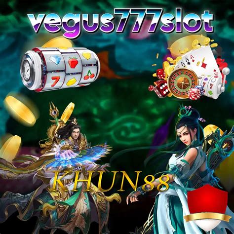 vegus-777|VEGUS777 SLOT ทางเข้าสร้างรายได้กับเครดิตฟรี ทุน 200 ทุกยูส.